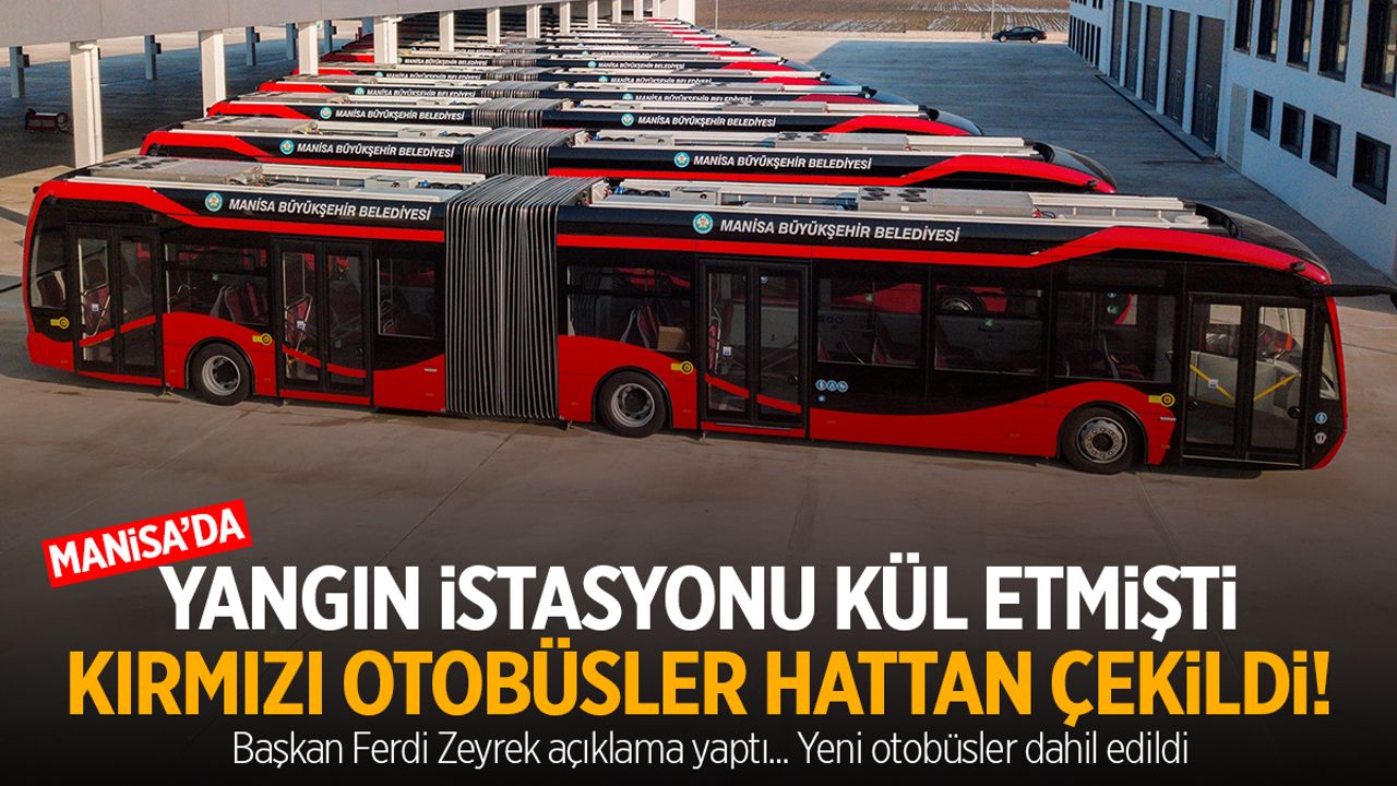 Manisa’da elektrikli otobüsler hattan çekildi!