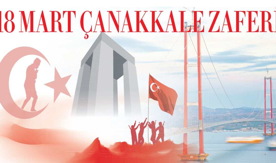 Çanakkale Zaferi’nin 110. Yılında Ulusal Kutlama