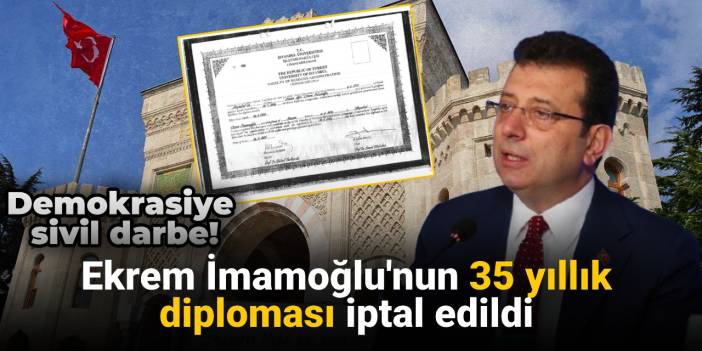 İmamoğlu’nun Diploması İptal! Hukuksal Tartışma Başladı